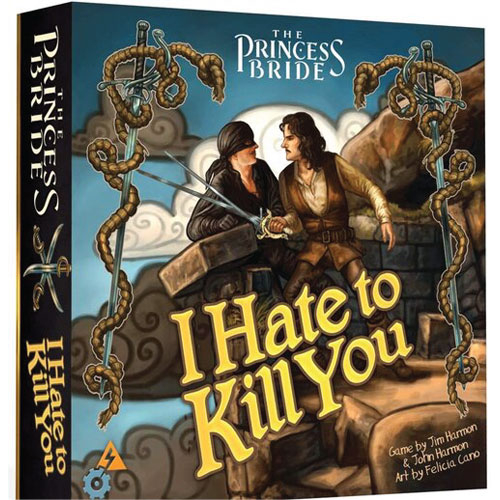 The Princess Bride: I Hate to Kill You