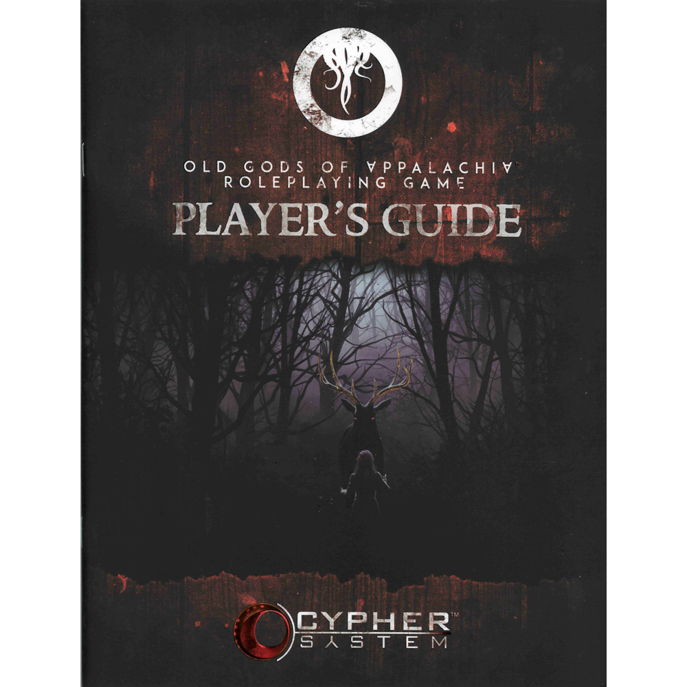 Old Gods of Appalachia RPG: Player's Guide