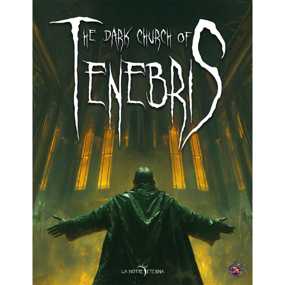 La Notte Eterna: The Dark Church of Tenebris (D&D 5E Compatible) (New Arrival)