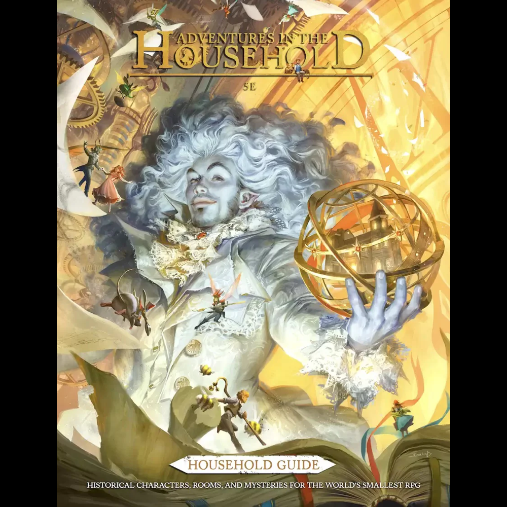 Adventures in the Household: Household Guide (D&D 5E Compatible) (Preorder)