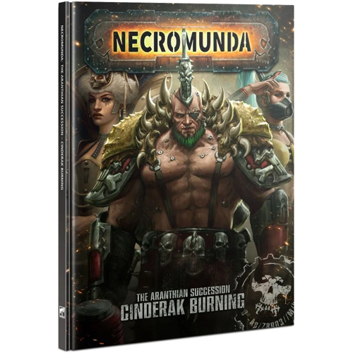 Necromunda: Aranthian Succession - Cinderak Burning