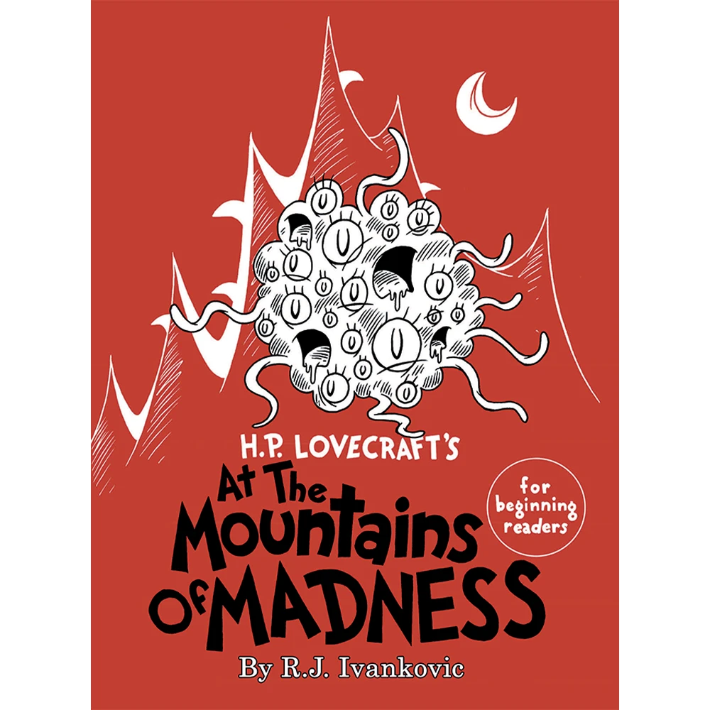 H.P. Lovecraft's Beyond the Mountains of Madness for Beginning Readers (New Arrival)