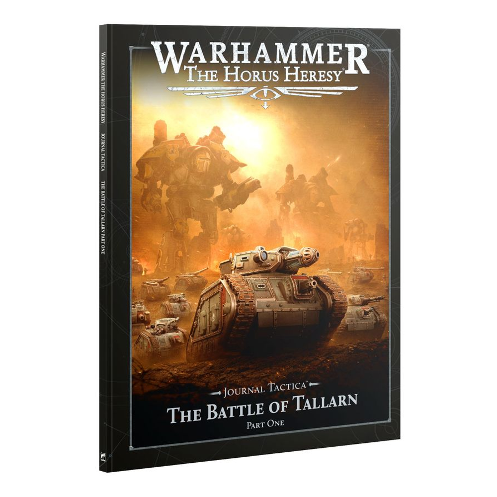 Warhammer Horus Heresy: Journal Tactica -The Battle of Tallarn, Part 1