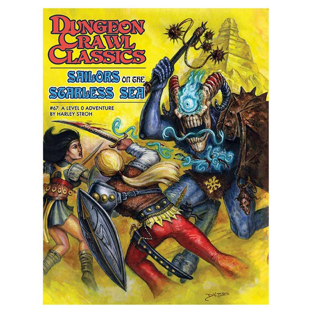Dungeon Crawl Classics RPG: #67 Sailors on the Starless Sea