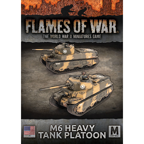 Flames of War WW2: US - M6 Heavy Tank Platoon