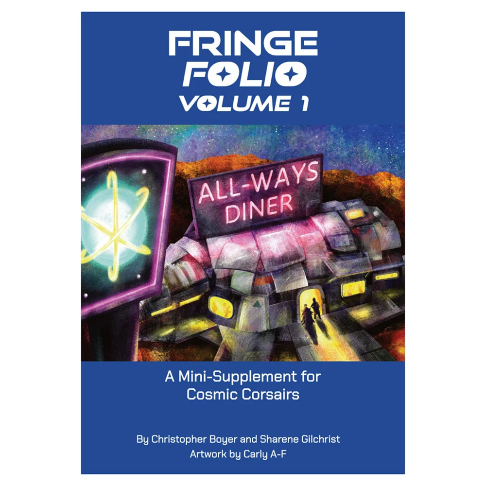 Cosmic Corsairs: Fringe Folio Volume 1 (Preorder)