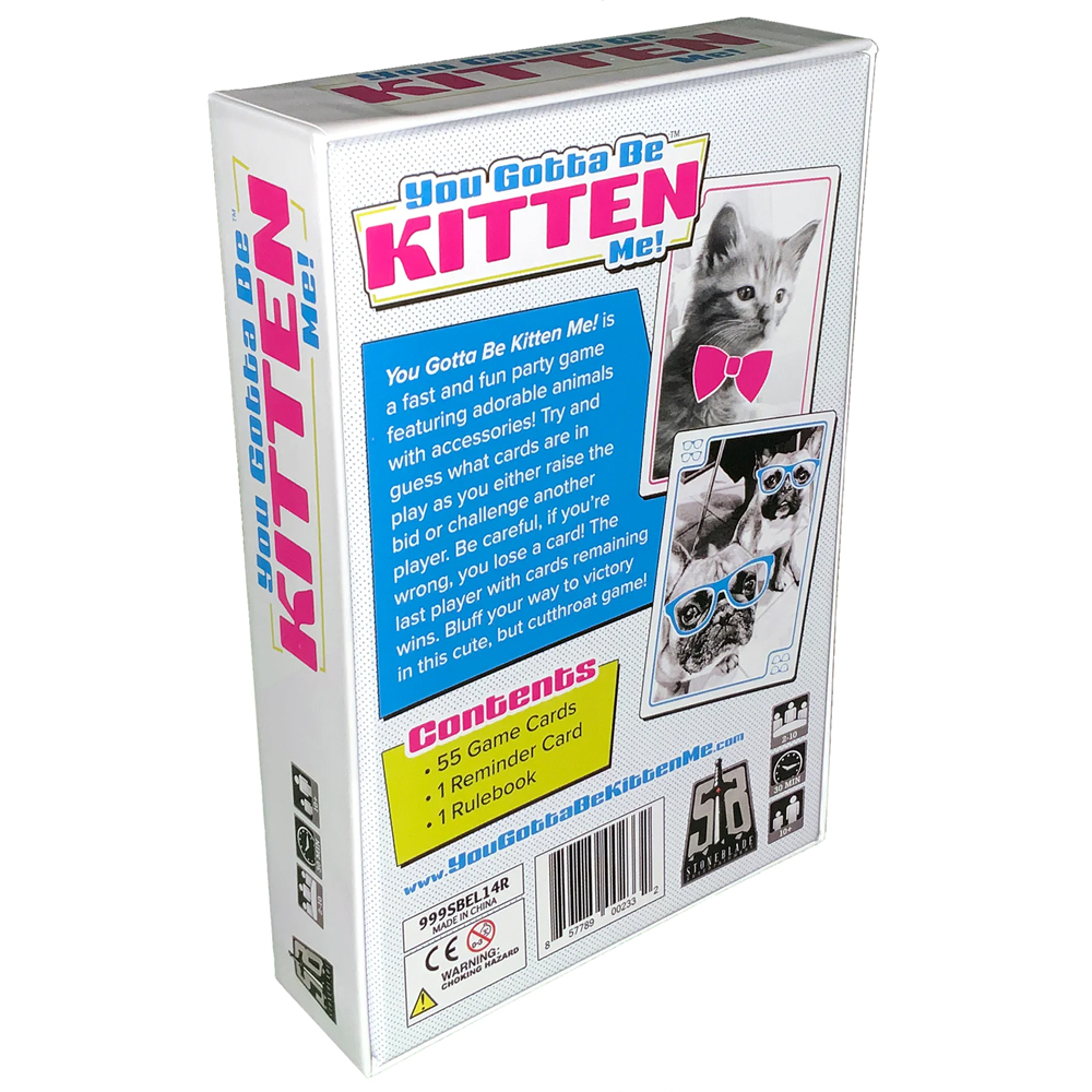 You Gotta Be Kitten Me!