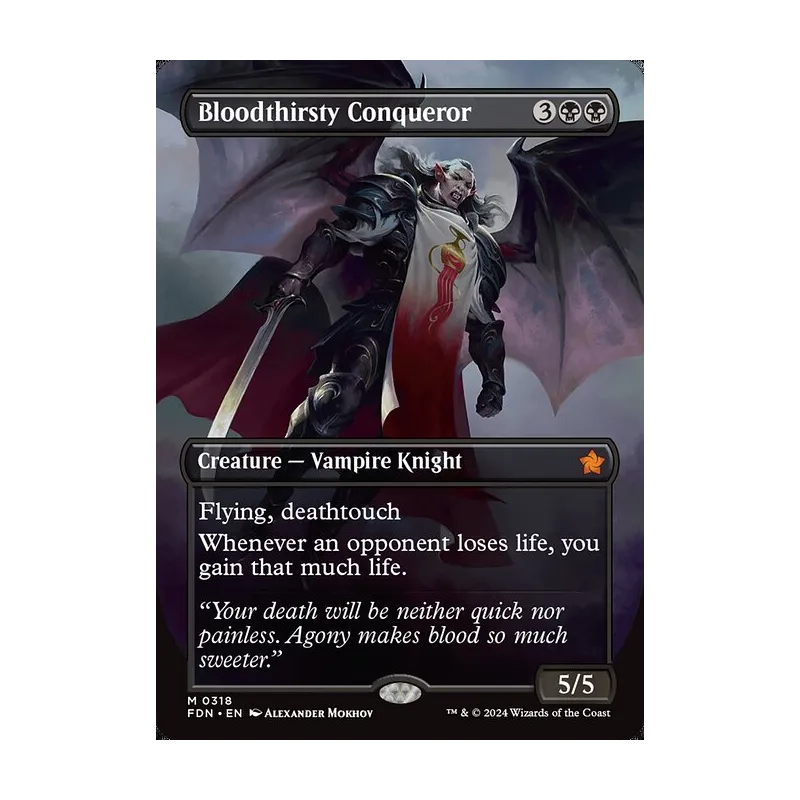 Bloodthirsty Conqueror (Borderless) - Foundations (Near Mint)